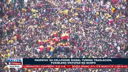 Pagpatay sa cellphone signal tuwing #Traslacion2018, posibleng ipatupad ng NCRPO