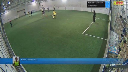 But de Clément  (6-2) - Back to the future team Vs FC Pokémon - 09/01/18 21:00 - LIGUE 3