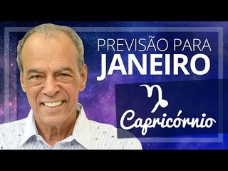 CAPRICÓRNIO - PREVISÃO PARA O MÊS DE JANEIRO DE 2018