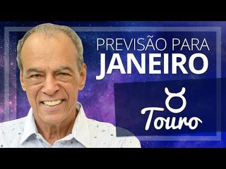 TOURO - PREVISÃO PARA O MÊS DE JANEIRO DE 2018