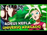 KEFLA DERROTADA, MIGATTE NO GOKUI, UNIVERSO 6 APAGADO? - Sinopses EP. 115,116,117, 118 e 119