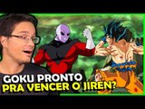 GOKU JÁ ESTA PRONTO PRA DERROTAR O JIREN? #Teorias