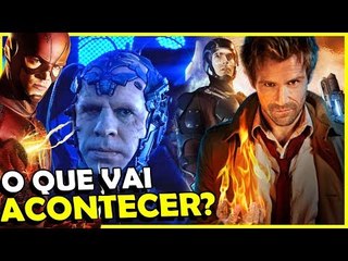 O QUE VAI ACONTECER AGORA EM FLASH E LEGENDS OF TOMORROW