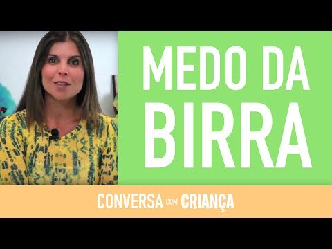 Medo da Birra | Conversa com Criança | Psicóloga Infantil Daniella Freixo de Faria