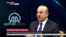 Dışişleri Bakanı Mevlüt Çavuşoğlu: İran ve Rusya sorumluluğunu yerine getirmeli