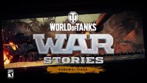 Tráiler de La escapada del Tiger de World of Tanks