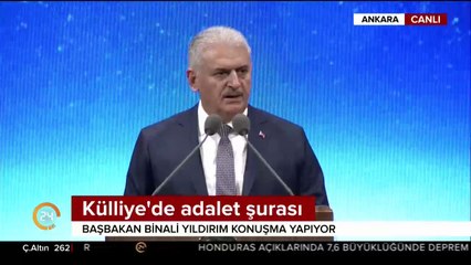 Başbakan Binali Yıldırım, Adalet Şurası'nda konuşuyor