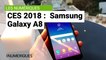 CES 2018: Samsung Galaxy A8