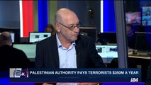 the Palestinian Authority paying terrorists $350M a year, is once again a discussion on the table.