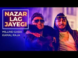 "NAZAR LAG JAYEGI" Video Song | Millind Gaba, Kamal Raja | Shabby | T-Series