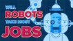 Will robots replace humans and take our jobs?