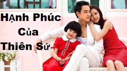 Hạnh Phúc Của Thiên Sứ Tập 20 - Happiness Of An Angel I Phim Hoa Ngữ