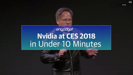 NVIDIA's CES 2018 event in less than 10 minutes