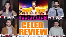 Kaalakaandi Celeb Review: Kareena Kapoor, Aditya Roy, Soha Ali, Shruti Hassan talk | FilmiBeat