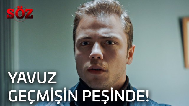 Söz | 28.Bölüm -Yavuz Geçmişin Peşinde!