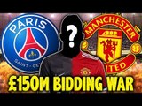 REVEALED: Manchester United To Beat PSG To £150M Superstar?! | Transfer Talk