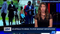 PERSPECTIVES | UN appeals to Israel to stop migrant deportation | Wednesday, January 10th 2018