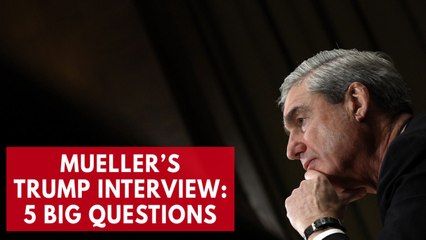 Download Video: Five questions for Robert Mueller to ask President Trump