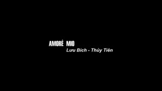 Karaoke Amoré Mio - Lưu Bích & Thủy Tiên