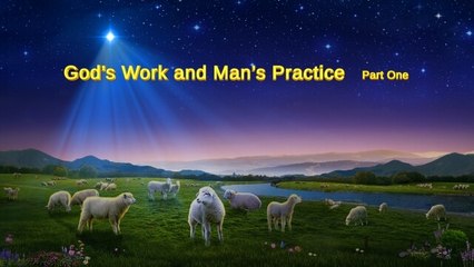 Download Video: Following in the Footsteps of God | Almighty God's Words 