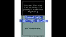 Advanced Alternative Fuels Technology (S P (Society of Automotive Engineers))