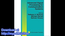 Advanced Signal Processing for Communication Systems (The Springer International Series in Engineering and Computer...