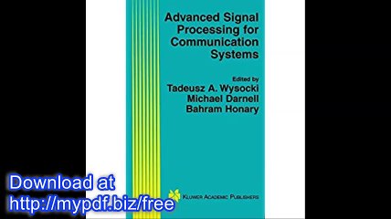 Advanced Signal Processing for Communication Systems (The Springer International Series in Engineering and Computer...