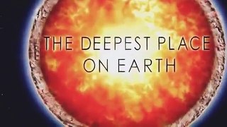 Documentary   The Deepest Place On Earth   History Channel   National Geographic