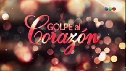 Golpe al Corazón capítulo 70 - Miercoles 10/01/2018