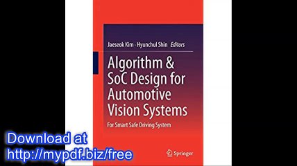 Algorithm & SoC Design for Automotive Vision Systems For Smart Safe Driving System