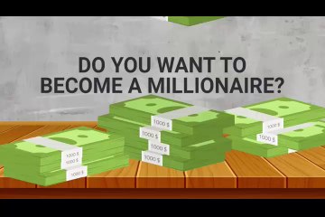 Do you want to become a millionaire?
