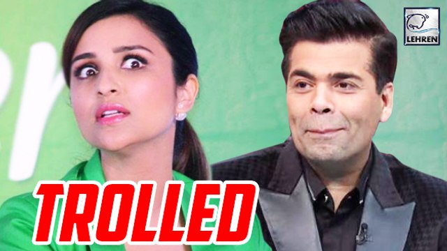 Parineeti Chopra INSULTED By Fans Because Of Karan Johar