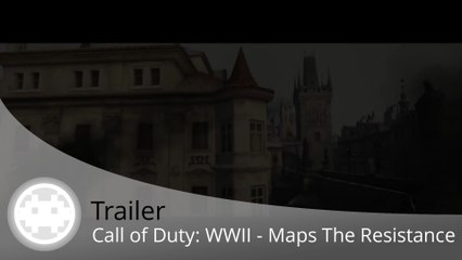 Trailer - Call of Duty: WWII - DLC 1 The Resistance : Aperçu des Maps !