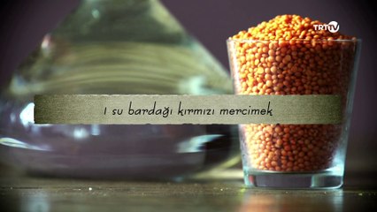 1 Çorba- Zerdeçallı Mercimek Çorbası
