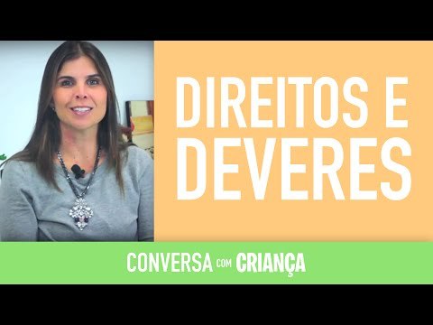 Direitos e Deveres das Crianças | Conversa com Criança | Psicóloga Infantil Daniella Freixo de Faria