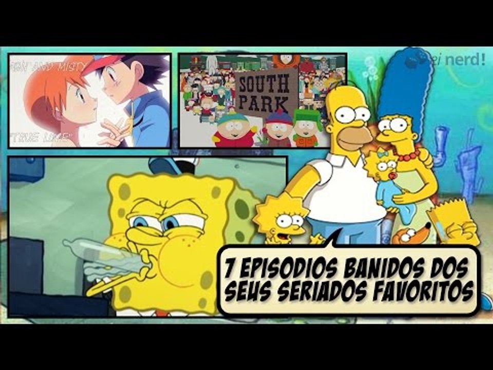 7 EPISÓDIOS BANIDOS DOS SEUS SERIADOS FAVORITOS | Vlog #23 | Ei Nerd