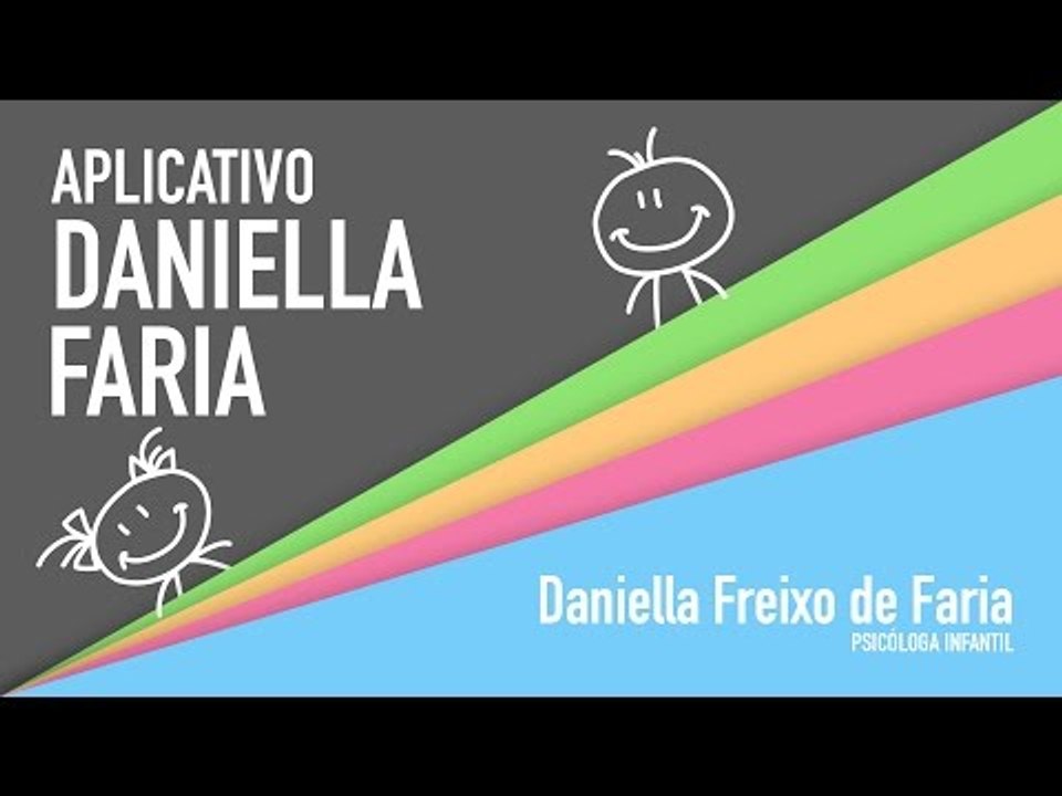 Aplicativo para celular e tablets | Daniella Faria