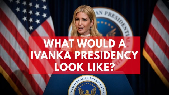 Four things Ivanka Trump might do as president