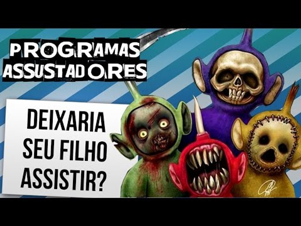 PROGRAMAS INFANTIS ASSUSTADORES | Ei Nerd