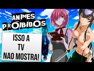 Скачать видео: 10 ANIMES QUE VOCÊ JA ASSISTIU QUE SERIAM PROIBIDOS NO BRASIL | Ei Nerd