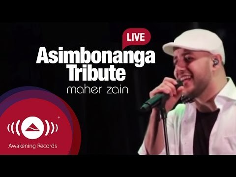 Maher Zain - Asimbonanga A Tribute to Nelson Mandela (Live)