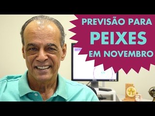 HORÓSCOPO DE PEIXES - PREVISÃO PARA O SIGNO EM NOVEMBRO 2015