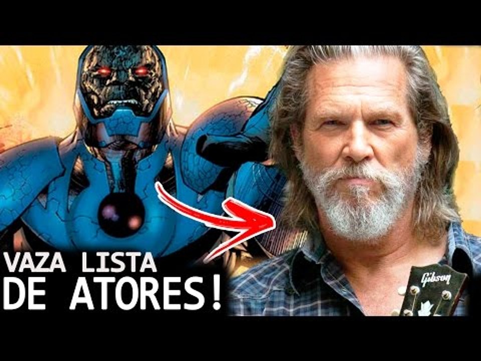 DARKSEID: VAZA LISTA COM 8 ATORES PARA O FILME DA LIGA (feat. ANDREZA)