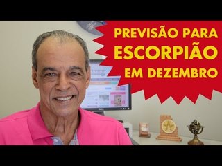 HORÓSCOPO DE ESCORPIÃO - PREVISÃO PARA O SIGNO EM DEZEMBRO 2015