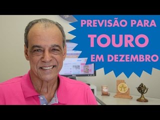 HORÓSCOPO DE TOURO - PREVISÃO PARA O SIGNO EM DEZEMBRO 2015