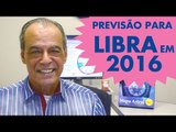 LIBRA - PREVISÃO PARA O SIGNO EM 2016 POR JOÃOBIDU!