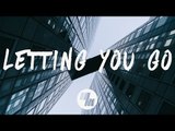 INZO - Letting You Go (Lyrics / Lyric Video) feat. LaMeduza