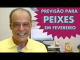 HORÓSCOPO DE PEIXES - PREVISÃO PARA O SIGNO EM FEVEREIRO 2016