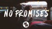 Cheat Codes - No Promises (Lyrics / Lyric Video) Ft. Demi Lovato, Leowi & NGO Remix