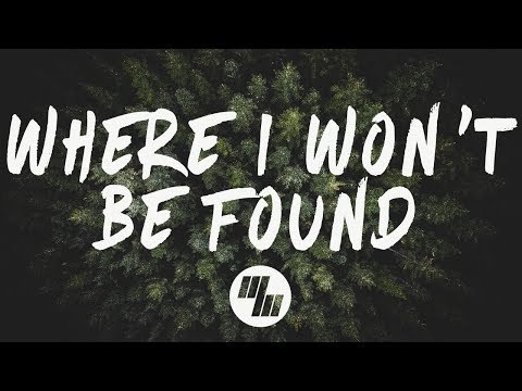 Seven Lions - Where I Won't Be Found (Lyrics / Lyric Video) Feat. NÉONHÈART